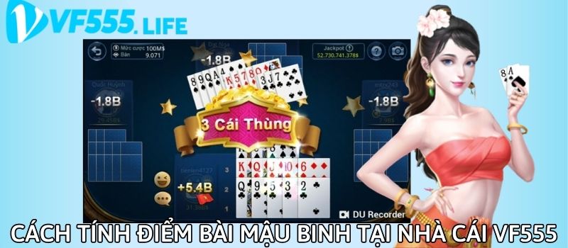 Hướng dẫn tân thủ cách tính điểm bài mậu binh online tại nhà cái VF555